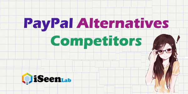 alternatives to paypal alternatives competitors